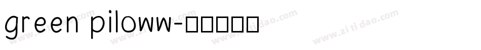green piloww字体转换